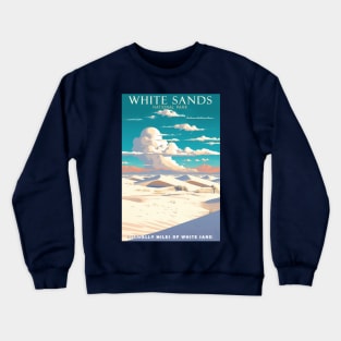 White Sands National Park Travel Poster Crewneck Sweatshirt